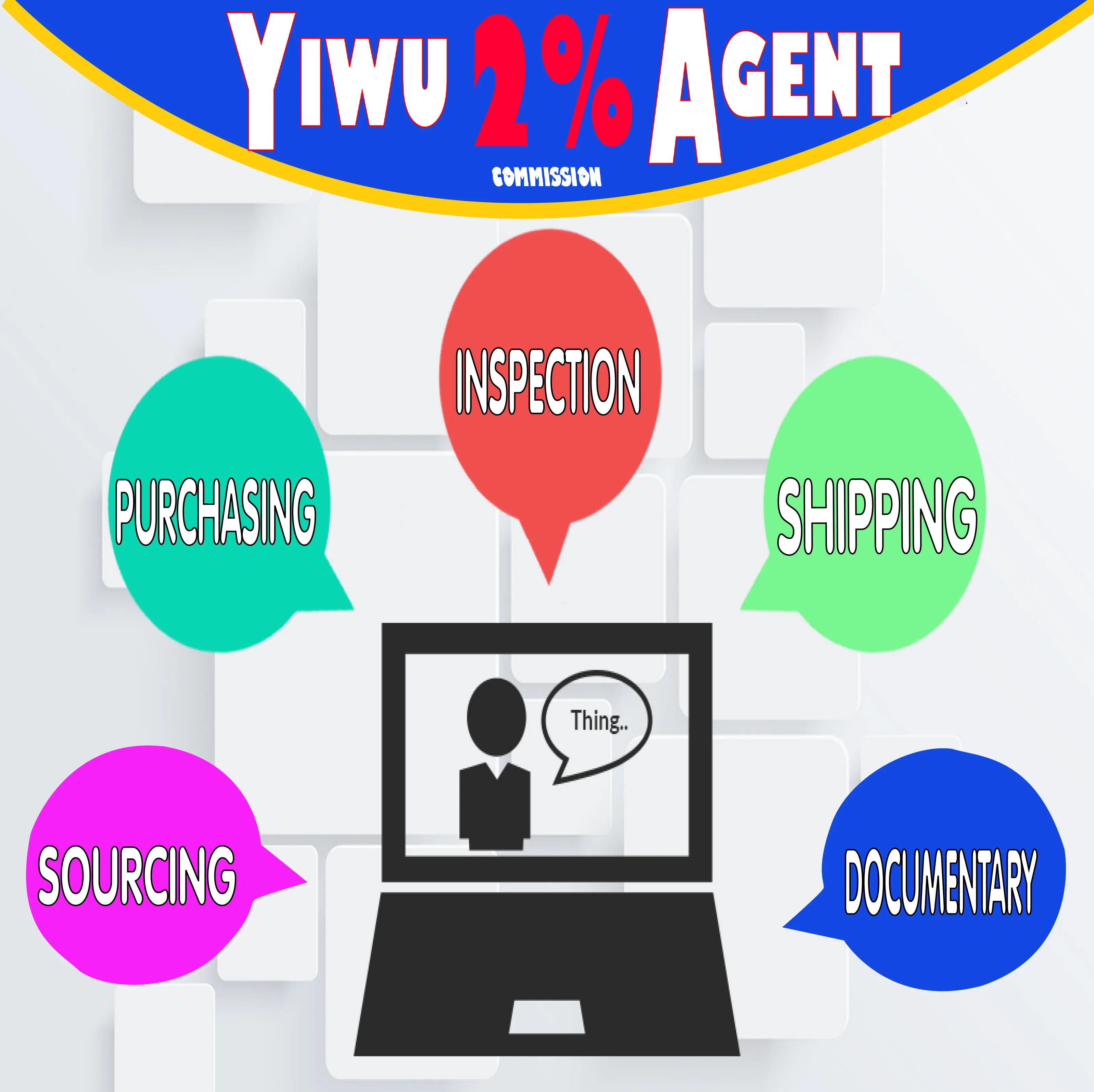 Professional Commission Purchasing Yiwu Agent Sourcing Agent Buying Agent in low commission