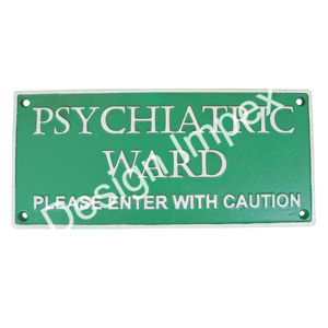 PSYCHIATRICWARD壁に取り付けられた金属の注意一般的なサインを入力してくださいユニークな長方形の鋳造金属板ホットウォールサイン