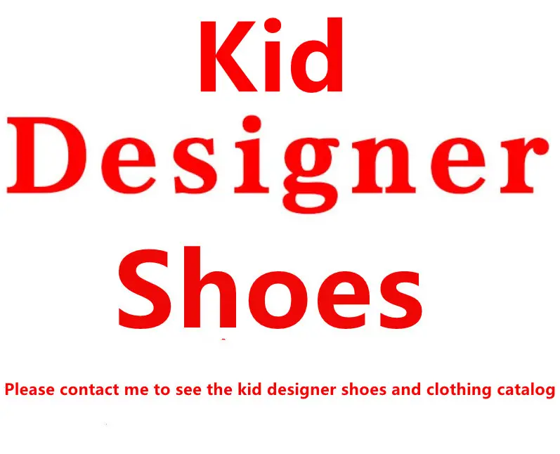 Factory direct sales New Children kids designers shoes famous brand 1:1 luxury shoes kids designers boots for kids