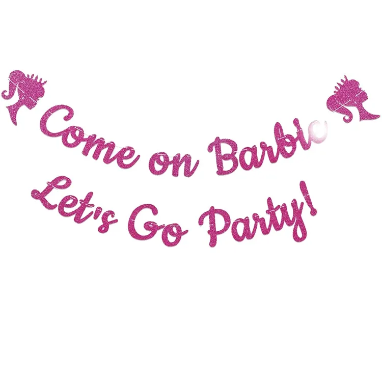 Pink Come On Barbiees Let's Go Party Princess Decoraciones para fiestas temáticas Chica Despedida de soltera Banner Chica Decoraciones de cumpleaños H0825