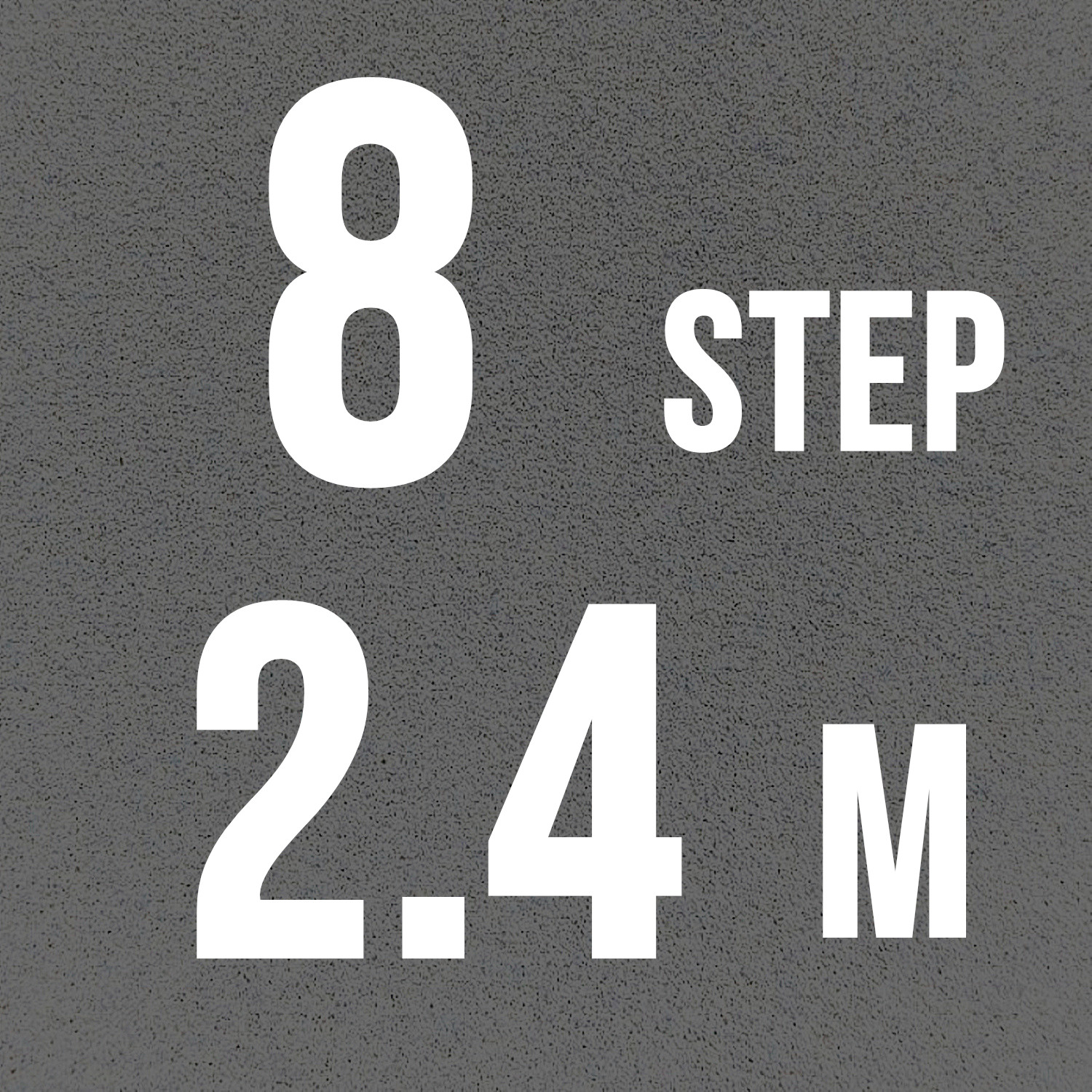 8 steps 2.4m