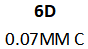 6D 0.07MM C