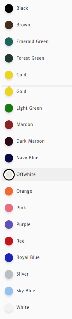 Plus de couleurs disponibles sur demande.