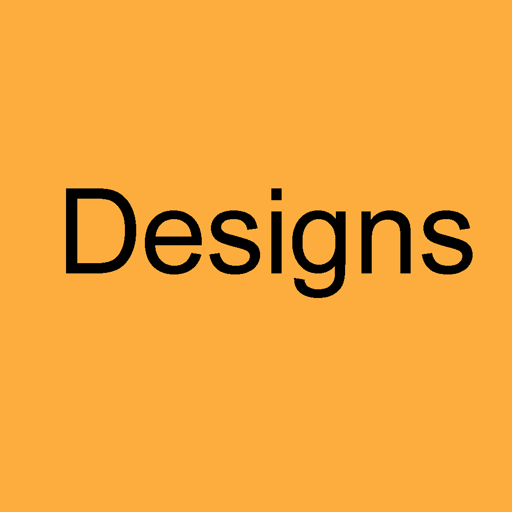 Designs