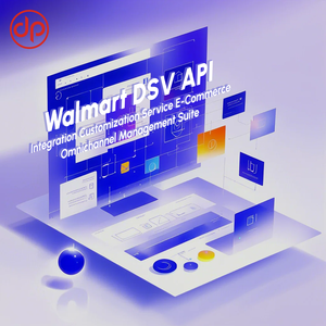 Профессиональная интеграция индивидуальный сервис компании Omnichannel Walmart DSV API Management техническая служба