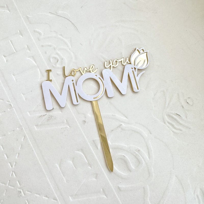 Gold-I love you mom