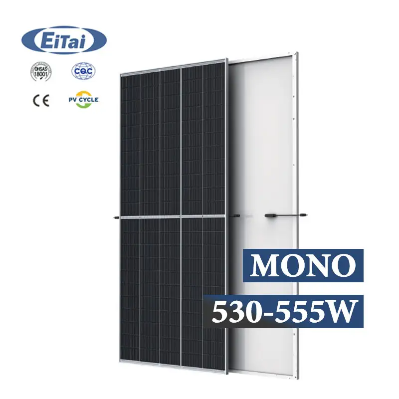 Eitai Oem Panouri Fotovoltaice Wholesale Price Black Solar Photovoltaic Panel For Solar Farm System 530w-555w