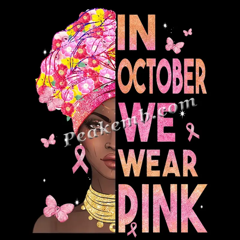 Ready for Ship DTF Transfer In October We Wear Pink Heat Press Prints Iron on Breast Cancer Awareness Transfer for Woman Clothes