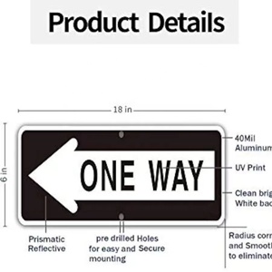 Customized Road Sign 12*6'' Traffic Signs Hot Sales One <strong>Way</strong> with Arrow Left Sign - Product Image 4
