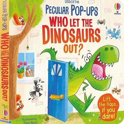 Who let the dinosaurs out