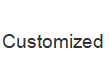 Customized