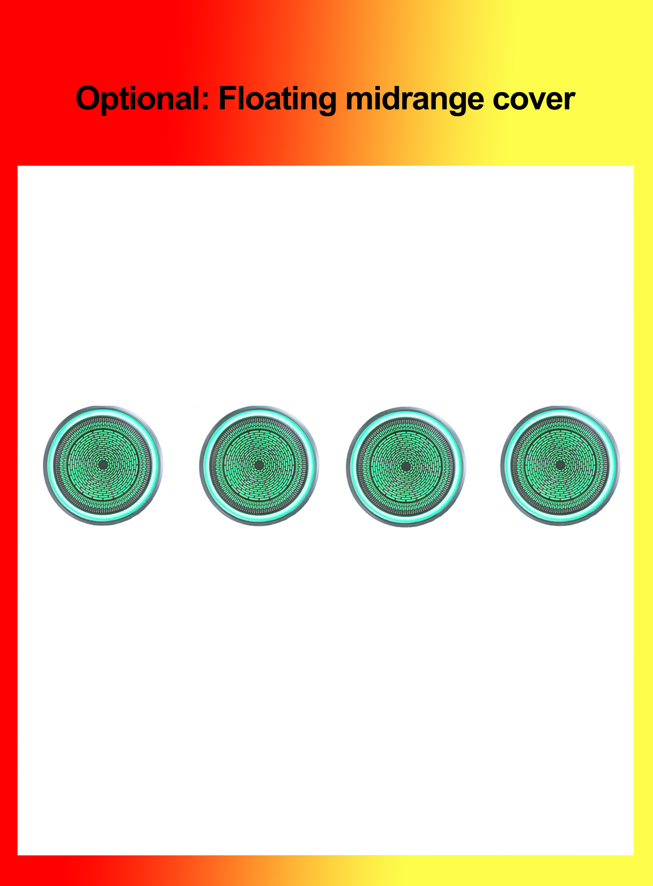Optional:Floating midrange cover