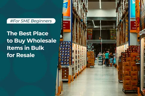 The Best Place to Buy Wholesale Items in Bulk for Resale