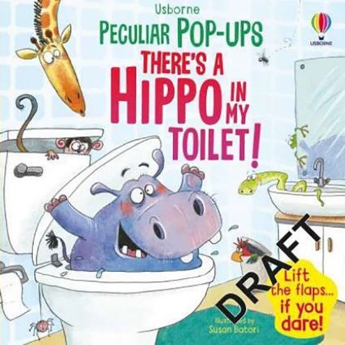 Theres a hippo in the toilet