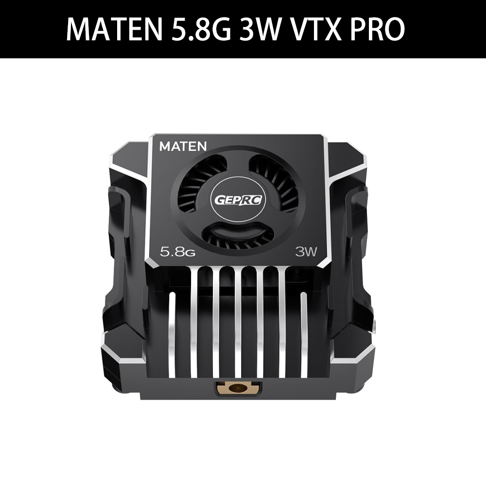 GEPRC MATEN 5.8G 3W VTX PRO