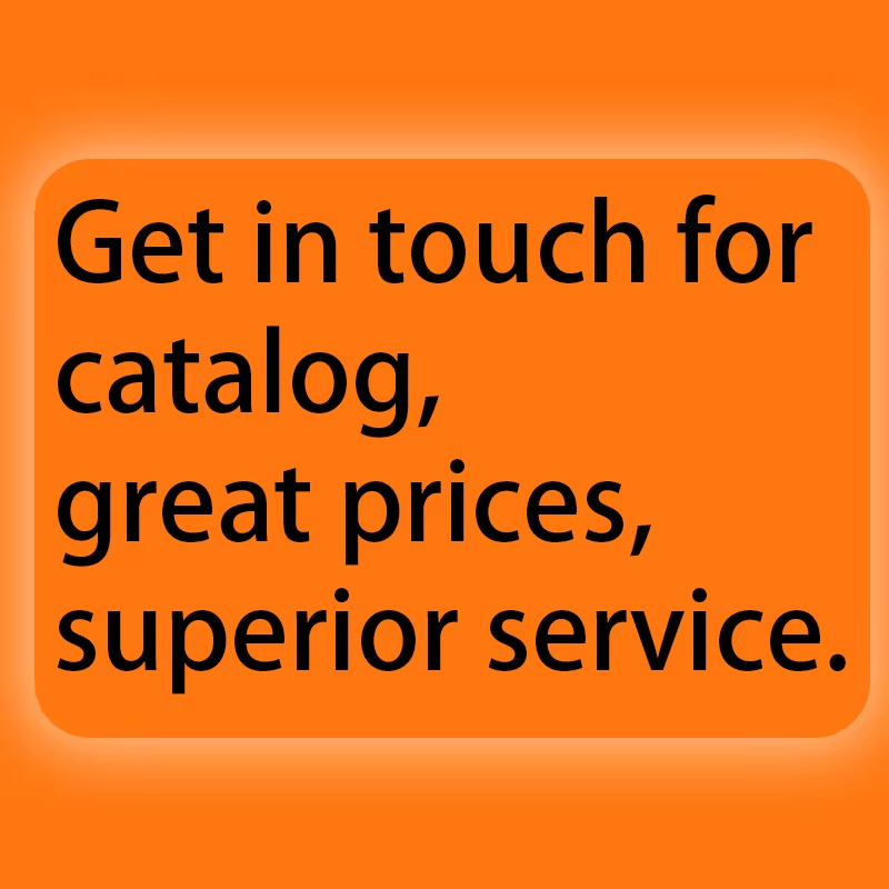 contact me to get catalog