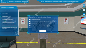 Virtual <strong>Simulation</strong> Teaching <strong>System</strong> for MRI Examination Technology