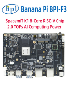 <strong>Banana</strong> <strong>Pi</strong> BPI-F3 SpacemiT K1 8 Core RISC-V Chip 2.0TOPs AI Computing 4G/2G LPDDR4 16G/8G EMMC 4K Gigabit WiFi Development Board - Product Image 2
