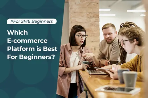 Which E-commerce Platform is Best For Beginners?