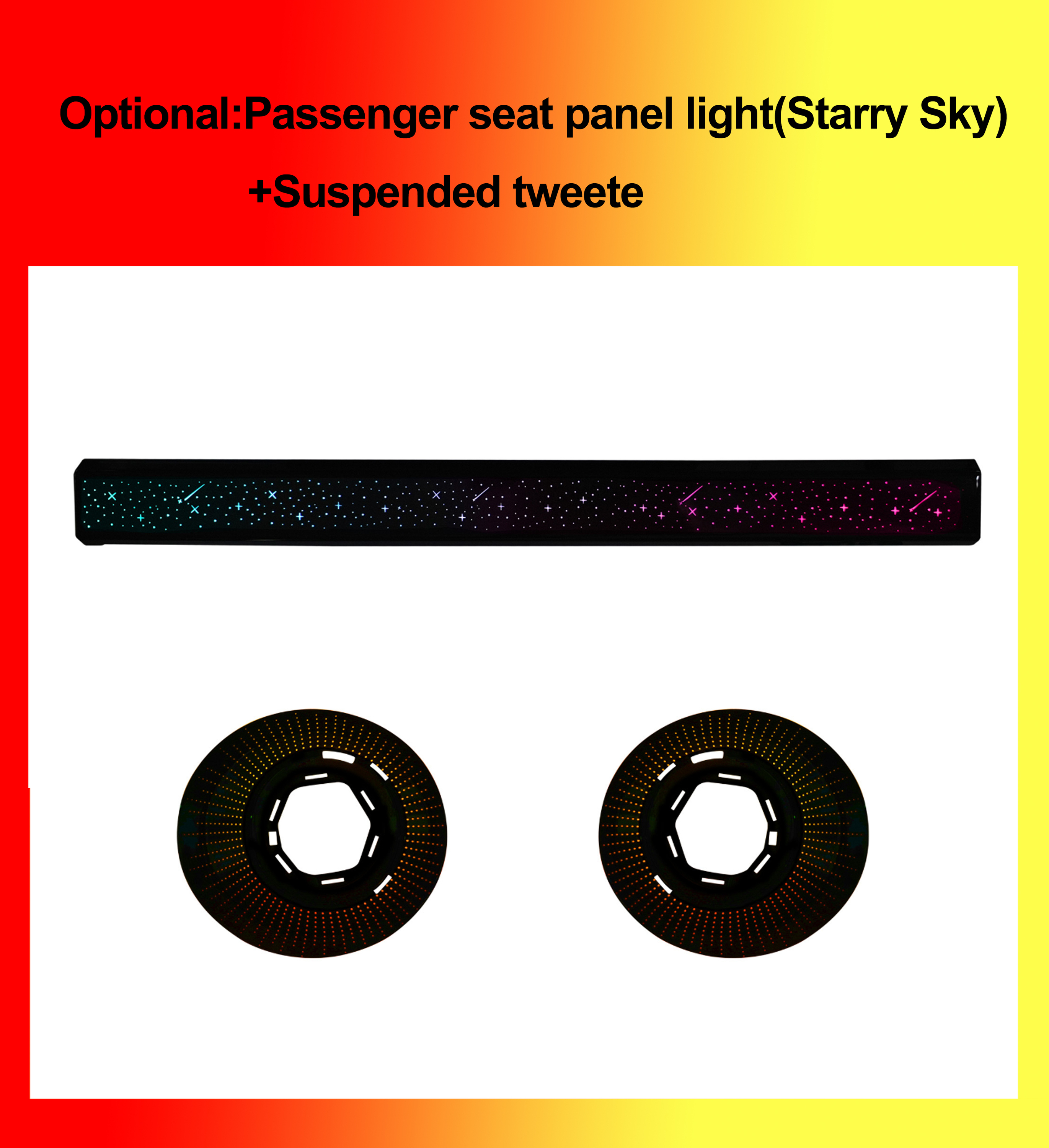 Optional:Passenger seat panel light(Starry Sky)+Suspended tweete
