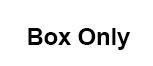 Box Only