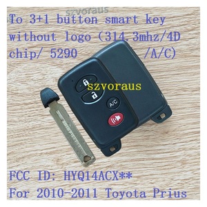สำหรับ2010-2011 Toyota Prius ถึง3 + 1ปุ่มสมาร์ทคีย์ไม่มีโลโก้ (314.3MHz/4D Chip/5290/a/c) FCC ID: HYQ14ACX ** - Product Image 2