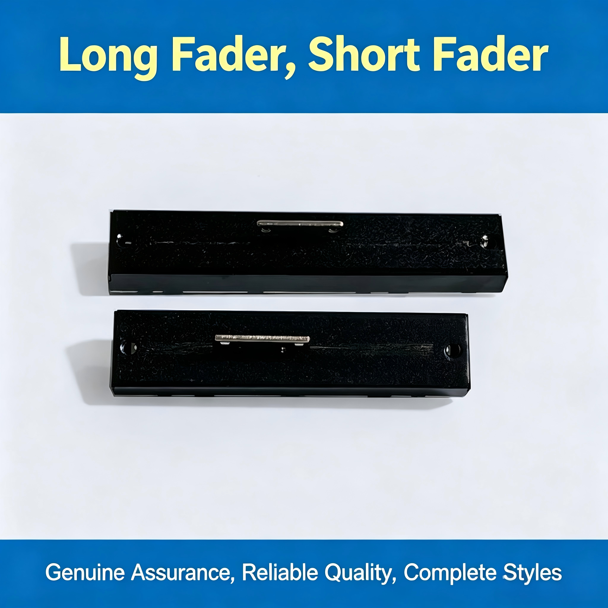 Fader long et court