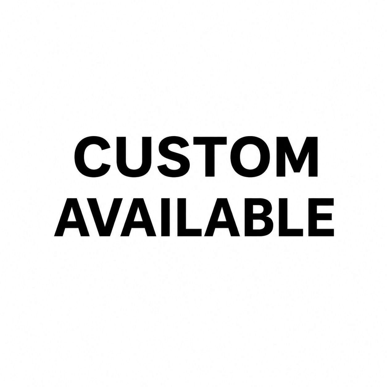 custom