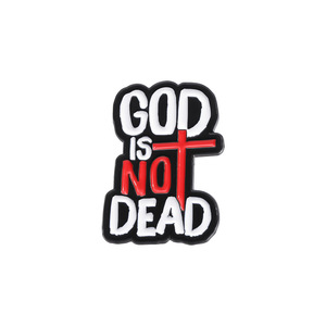Creative Phrase <strong>God</strong> Is Not Dead Religious Faith Badge Funny Jesus Pins