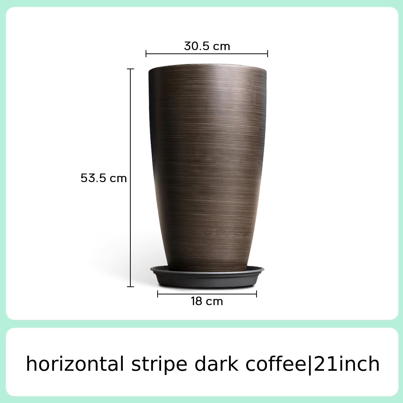 Café foncé à rayures horizontales de 21 pouces