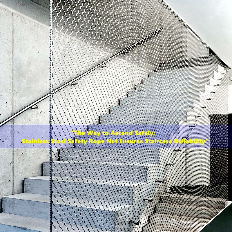 staircase stainless steel rope mesh