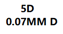 5D 0.07MM D
