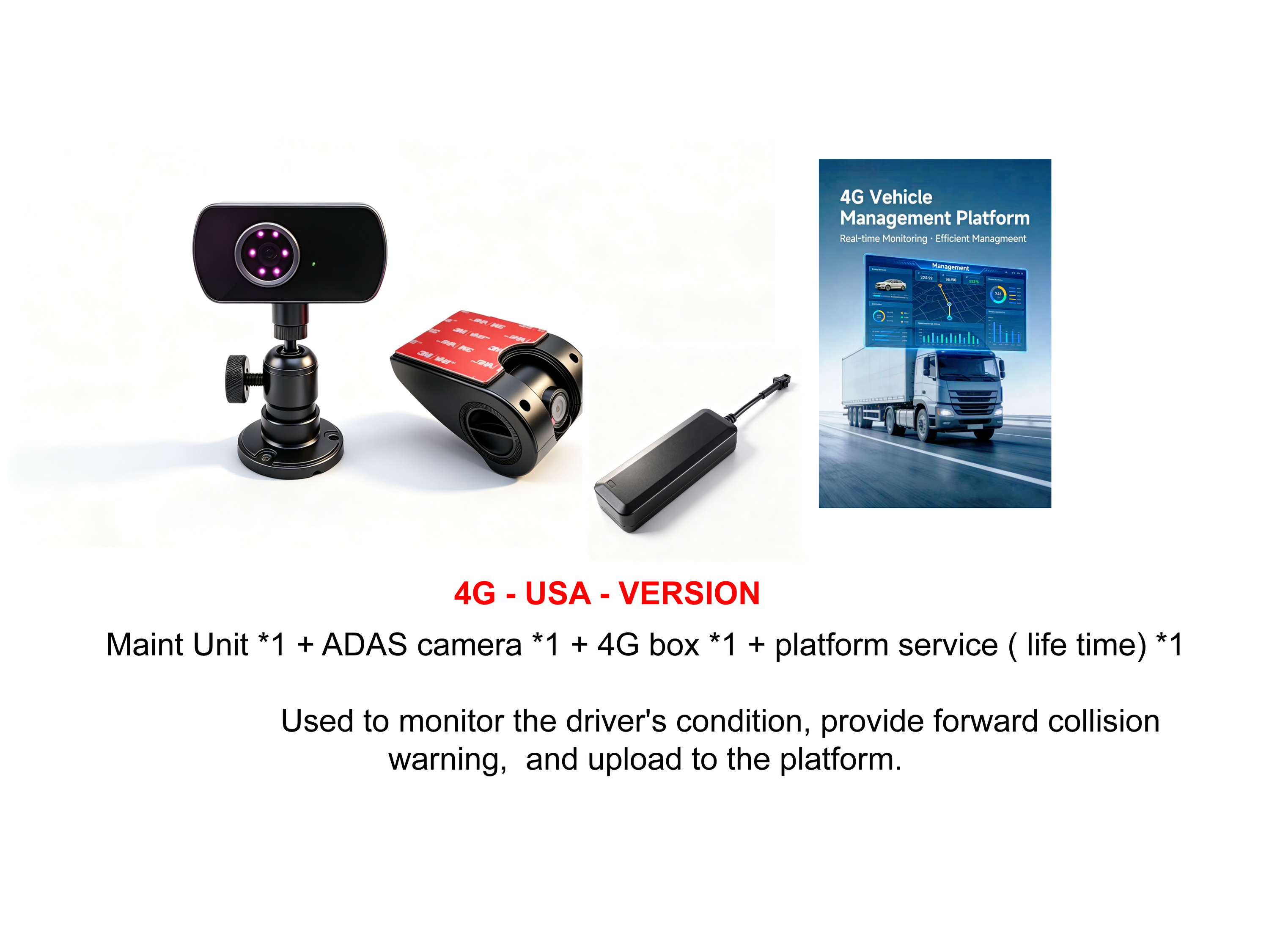 Version 4G USA *1 + Caméra ADAS *1