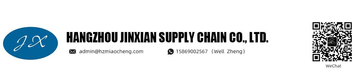 Company Overview Hangzhou Jinxian Supply Chain Co., Ltd.