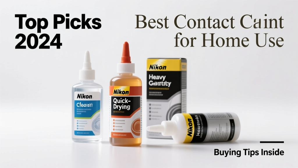 Best Contact Cement for Home Use: Top Picks & Buying Tips