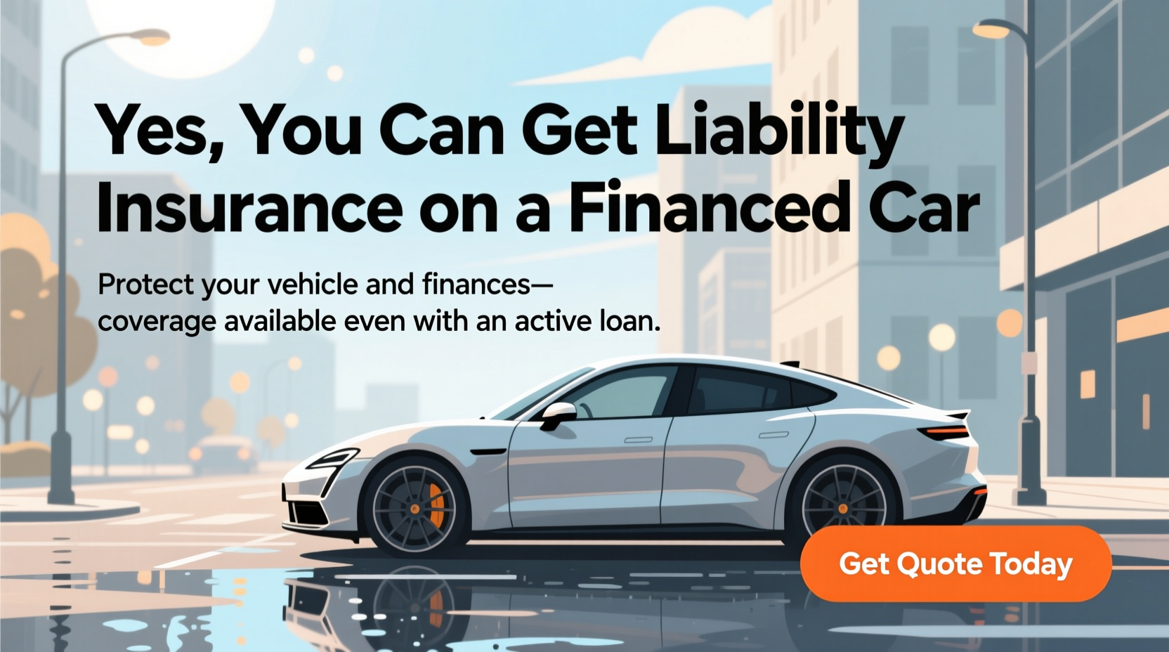 can i get liability insurance on a financed car