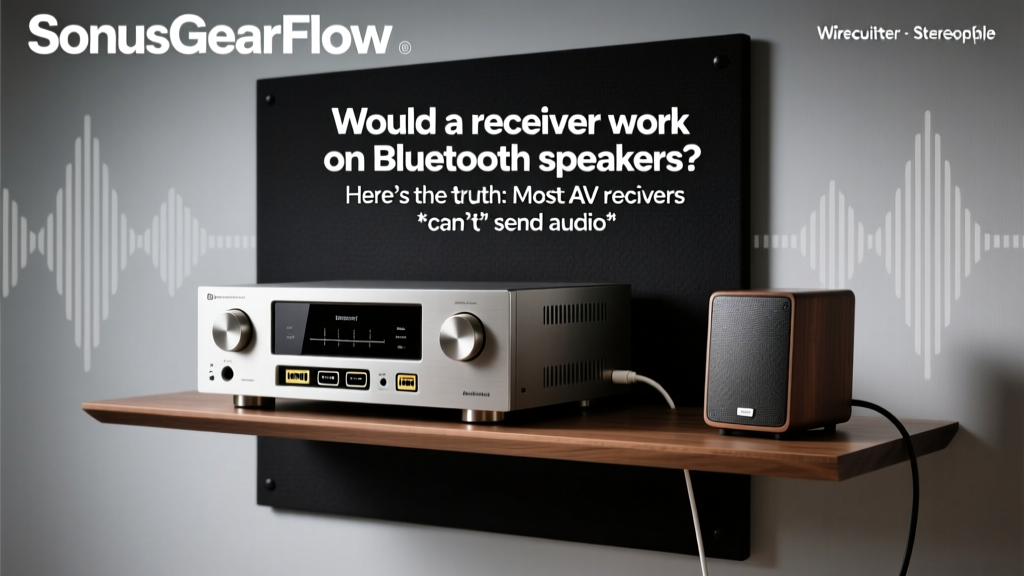 AV Receiver to Bluetooth Speaker: Workaround (2026)