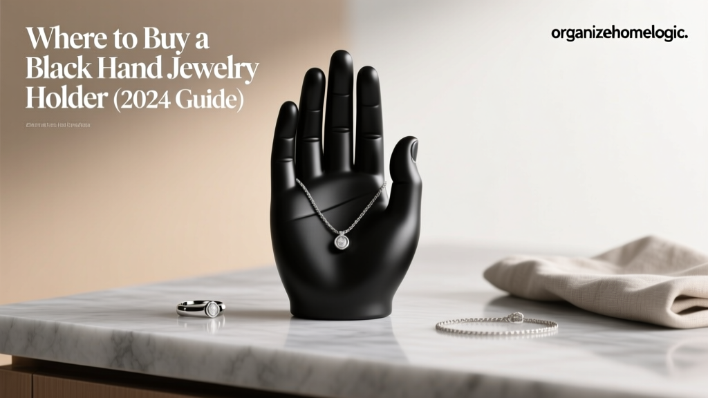 Where to Buy a Black Hand Jewelry Holder (2024 Guide)
