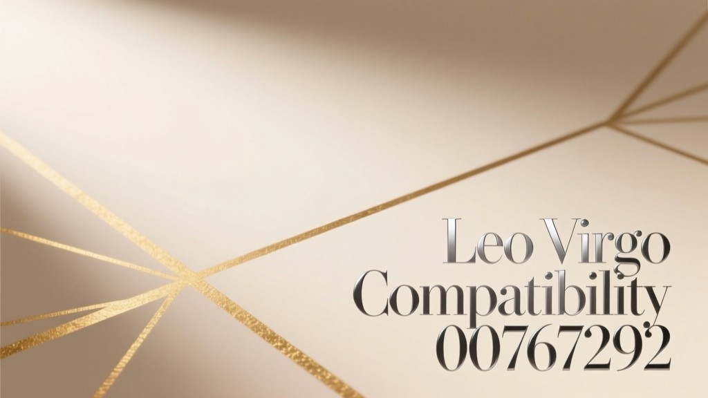 Leo and Virgo Compatibility: A Realistic, Evidence-Informed Analysis for Couples Building a Family