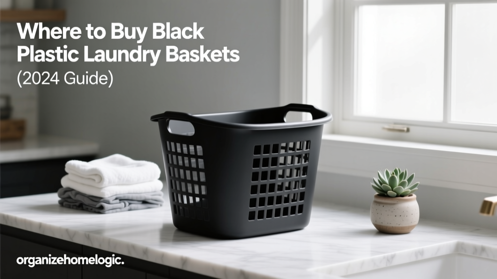 Where to Buy Black Plastic Laundry Baskets (2024 Guide)