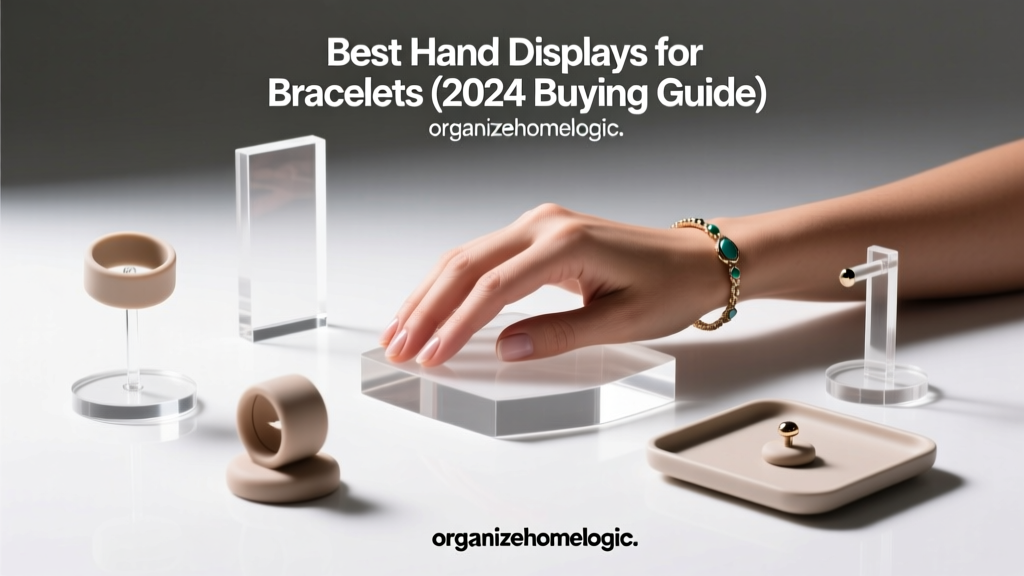 Best Hand Displays for Bracelets (2024 Buying Guide)