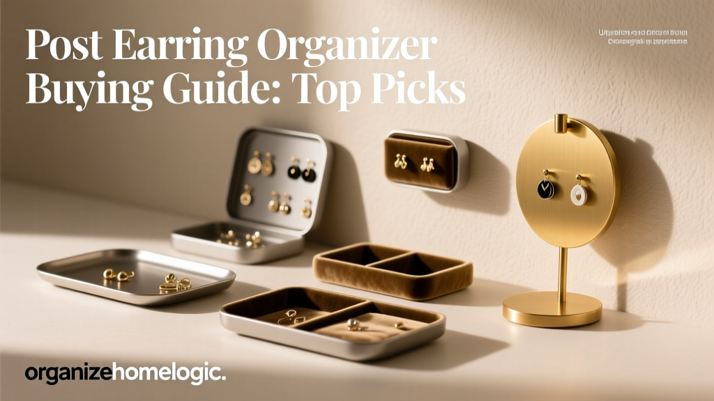 Post Earring Organizer Buying Guide: Top Picks