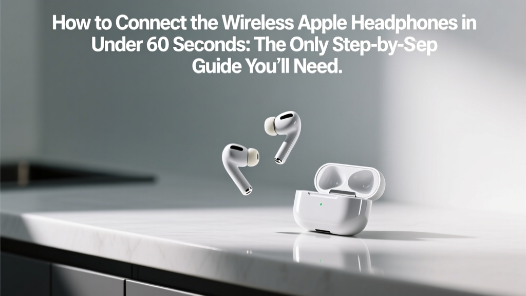 How to Connect Wireless Apple Headphones (2026)