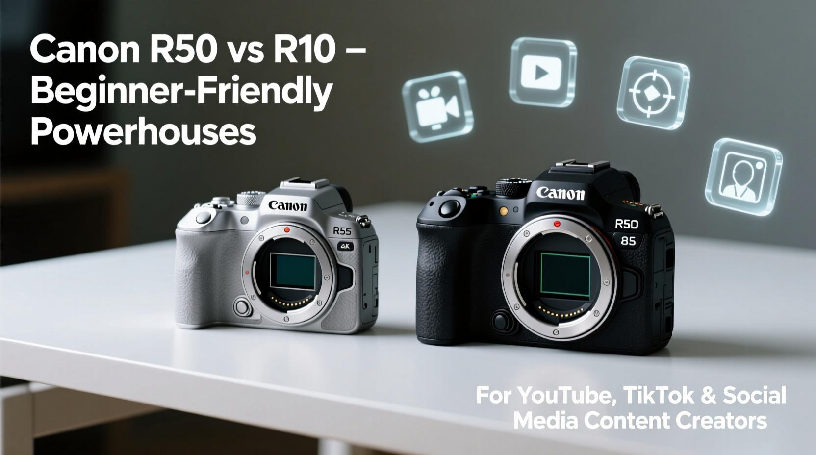 canon r50 vs r10 beginner camera breakdown for content creators