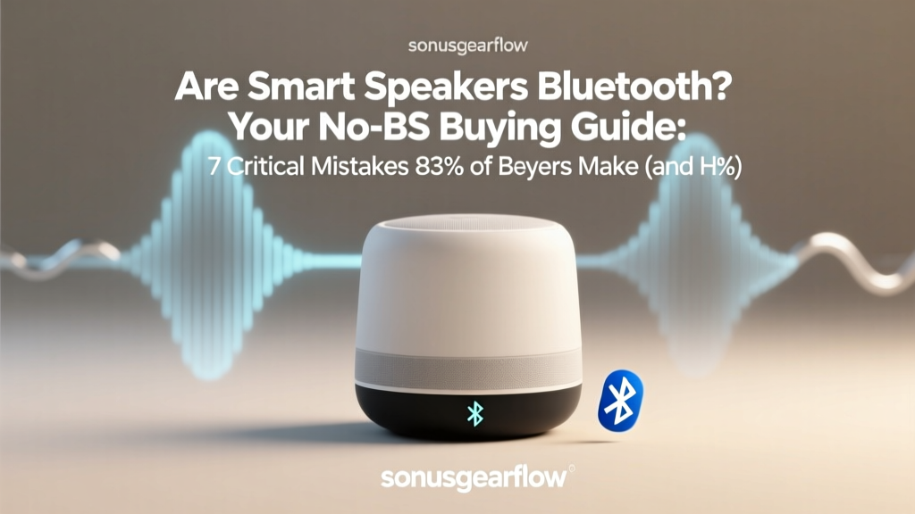 Are Smart Speakers Bluetooth? (2026 Buying Guide)
