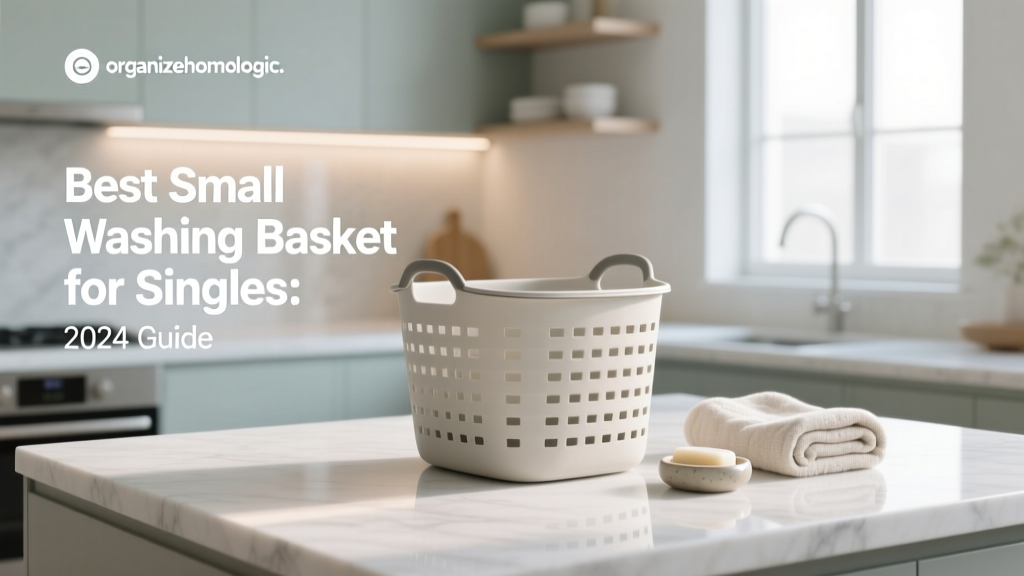 Best Small Washing Basket for Singles: 2024 Guide