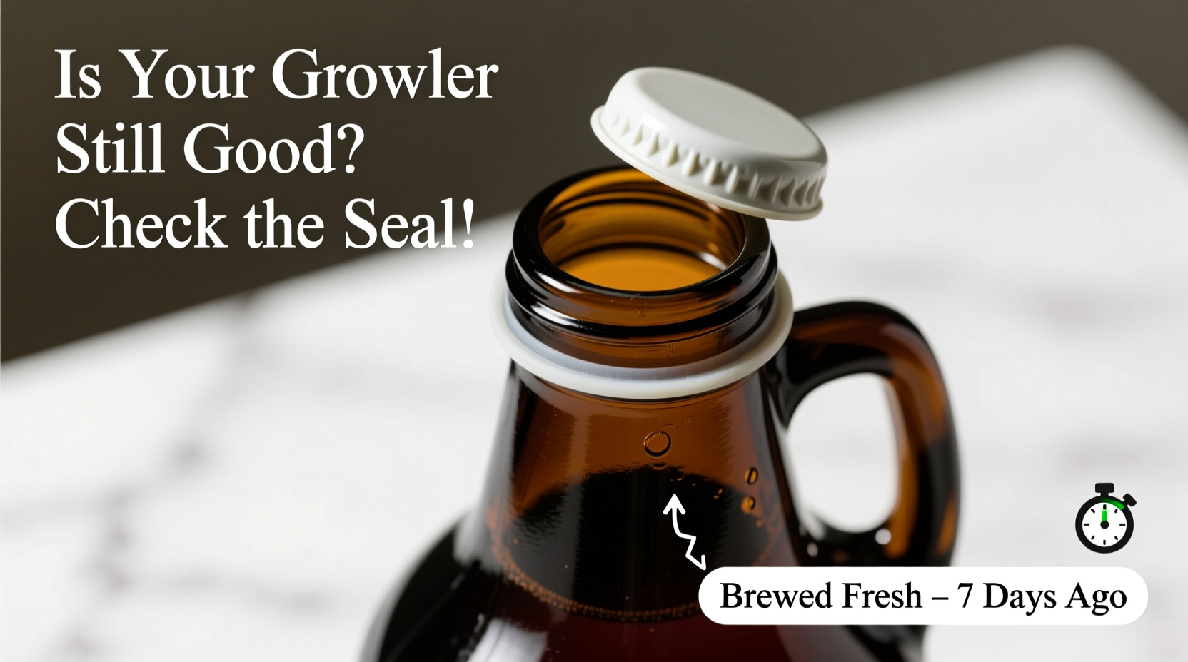 craft beer growler seals how to test if yours is still good