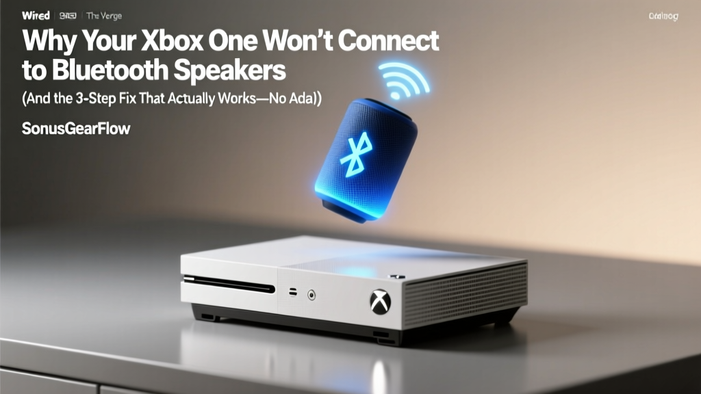 Xbox One Bluetooth Speakers: Real Fixes (2026)