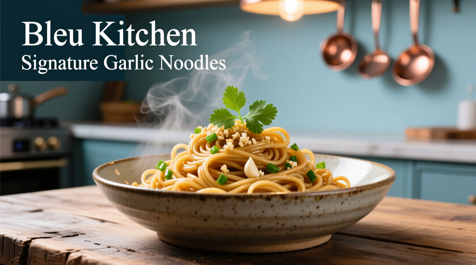 Bleu Kitchen signature garlic noodles in bowl