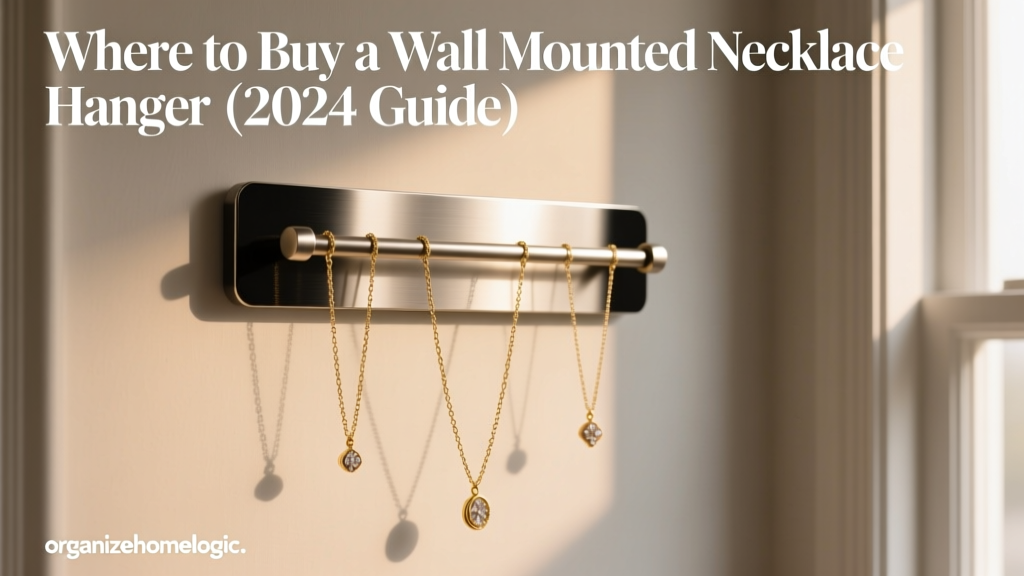 Where to Buy a Wall Mounted Necklace Hanger (2024 Guide)